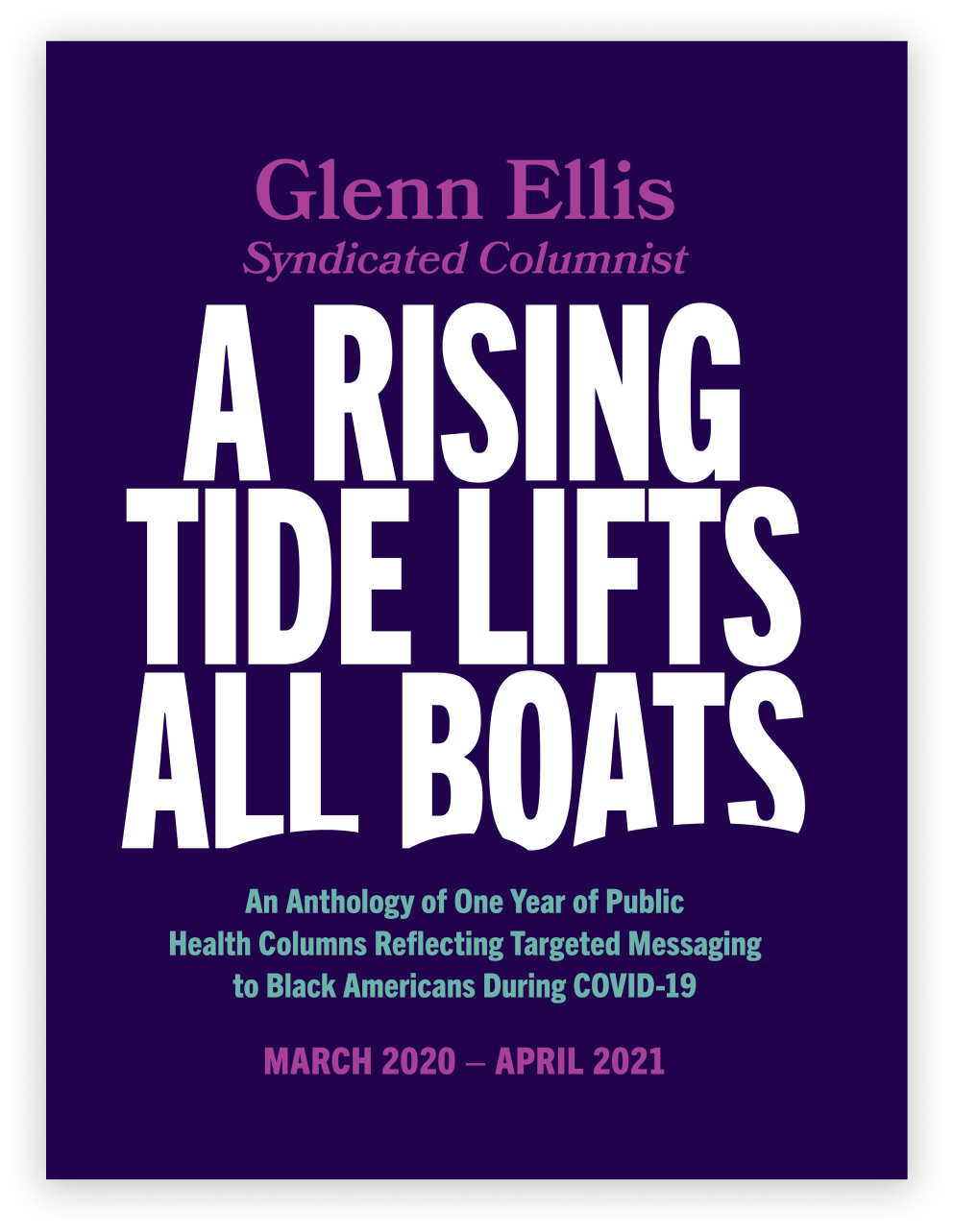 A Rising Tide Lifts All Boats by Glenn Ellis Book Cover